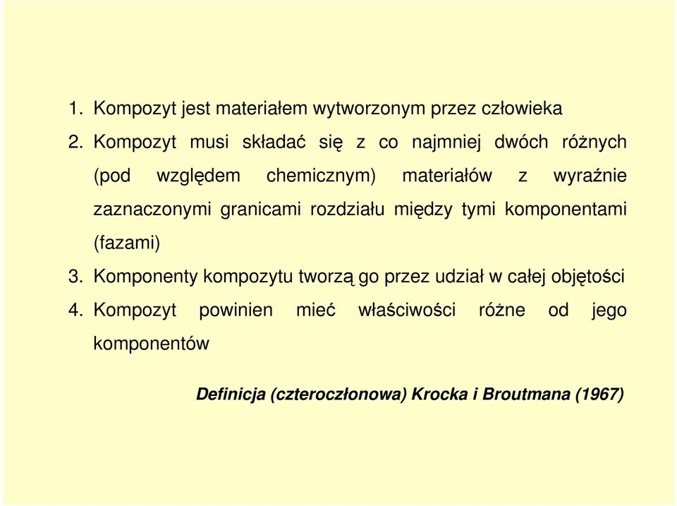 zaznaczonymi granicami rozdziału między tymi komponentami (fazami) 3.