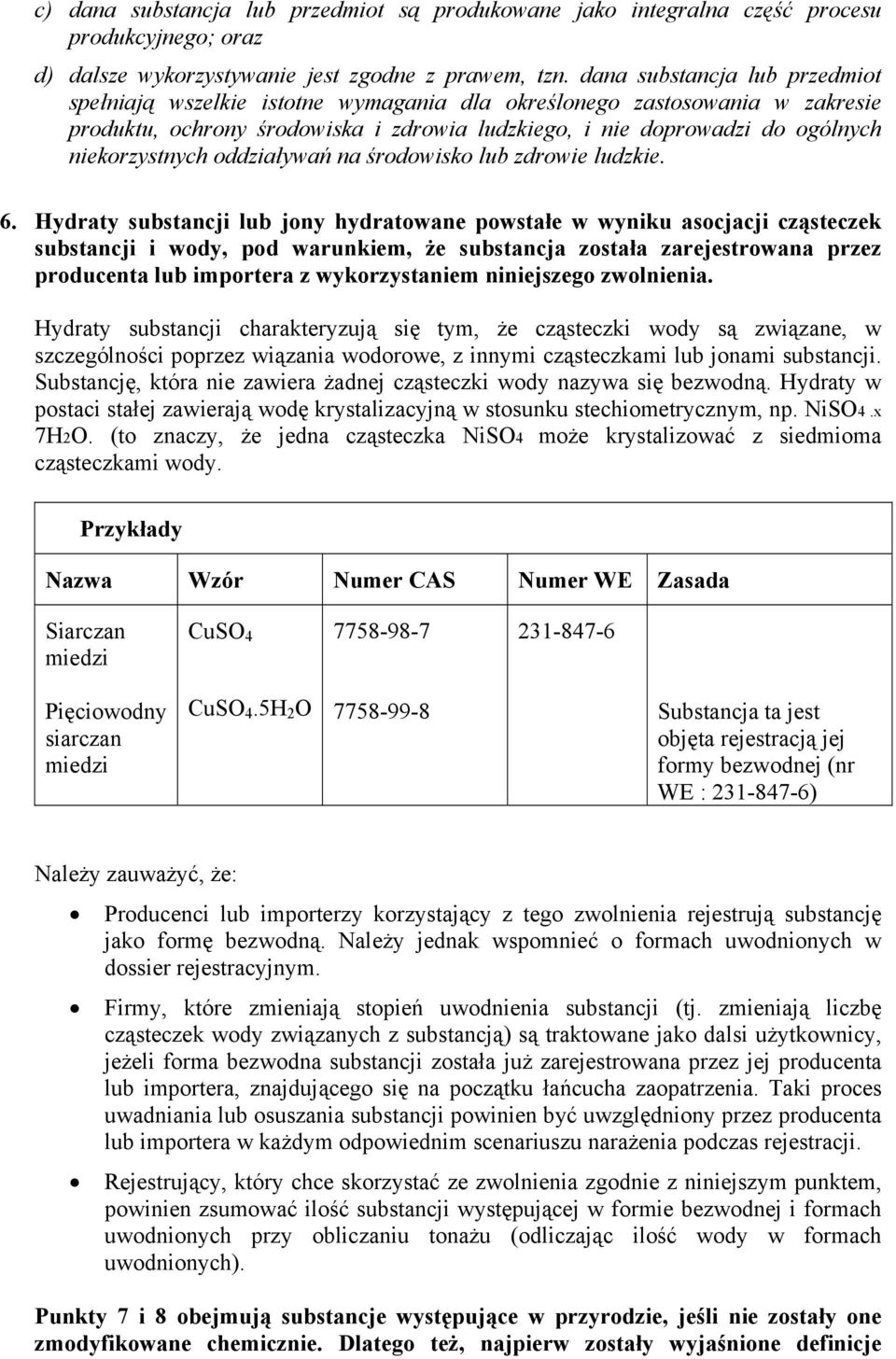 niekorzystnych oddziaływań na środowisko lub zdrowie ludzkie. 6.