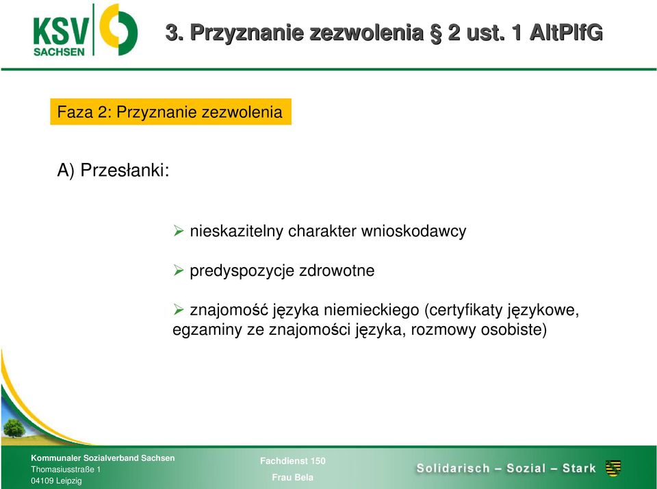 nieskazitelny charakter wnioskodawcy predyspozycje zdrowotne