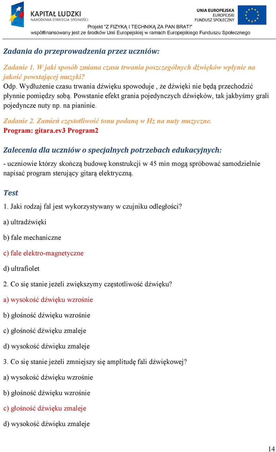 Zadanie 2. Zamień częstotliwość tonu podaną w Hz na nuty muzyczne. Program: gitara.