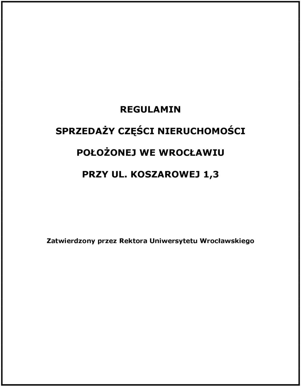 WROCŁAWIU PRZY UL.