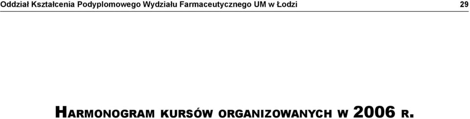 Farmaceutycznego UM w Łodzi