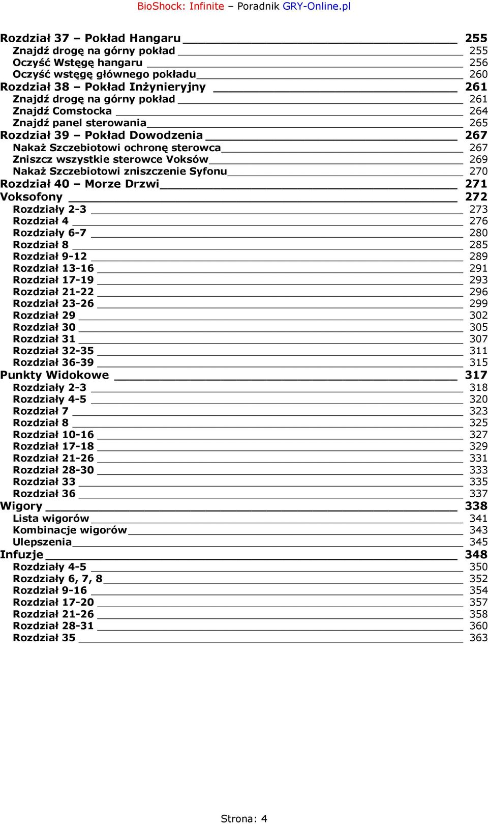 270 Rozdział 40 Morze Drzwi 271 Voksofony 272 Rozdziały 2-3 273 Rozdział 4 276 Rozdziały 6-7 280 Rozdział 8 285 Rozdział 9-12 289 Rozdział 13-16 291 Rozdział 17-19 293 Rozdział 21-22 296 Rozdział