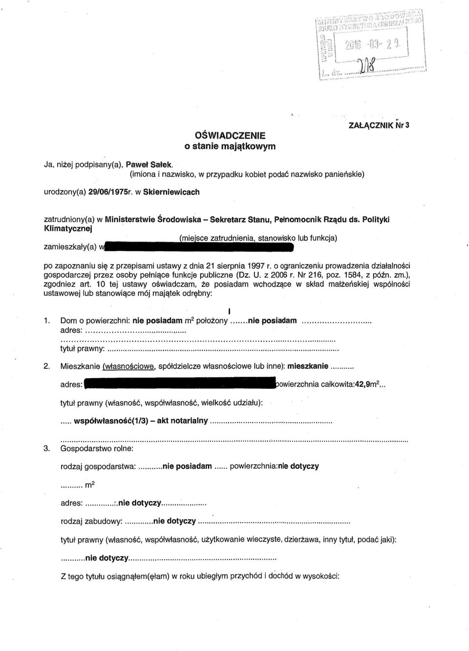 Polityki Klimatycznej miejsce zatrudnienia, stanowisko lub funkcja) zamieszkały(a) po zapoznaniu si ę z przepisami ustawy z dnia 21 sierpnia 1997 r.