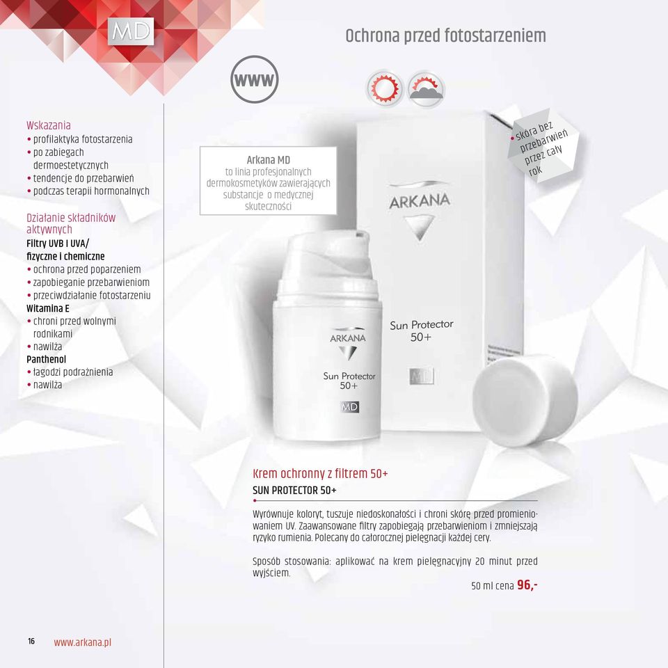 linia profesjonalnych dermokosmetyków zawierających substancje o medycznej skuteczności KOD 37002 skóra bez przebarwień przez cały rok 50 ml Krem ochronny z filtrem 50+ SUN PROTECTOR 50+ Wyrównuje