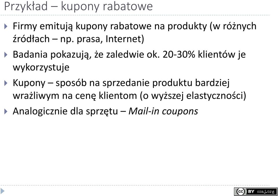 20-30% klientów je wykorzystuje Kupony sposób na sprzedanie produktu bardziej