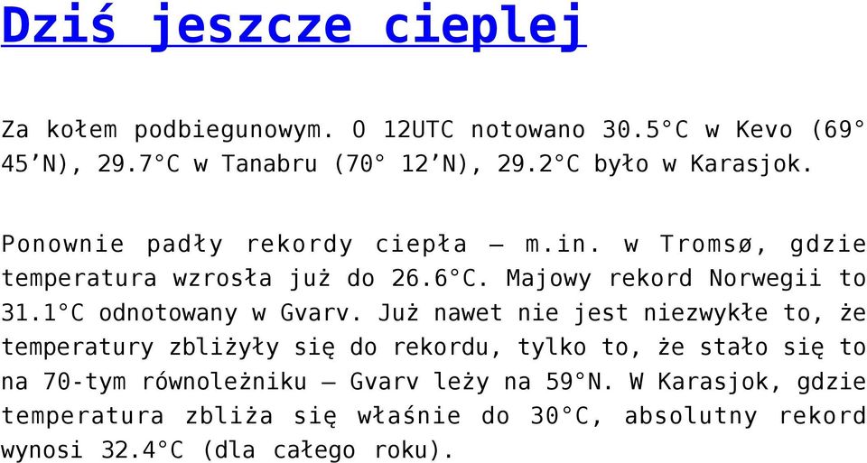 Majowy rekord Norwegii to 31.1 C odnotowany w Gvarv.