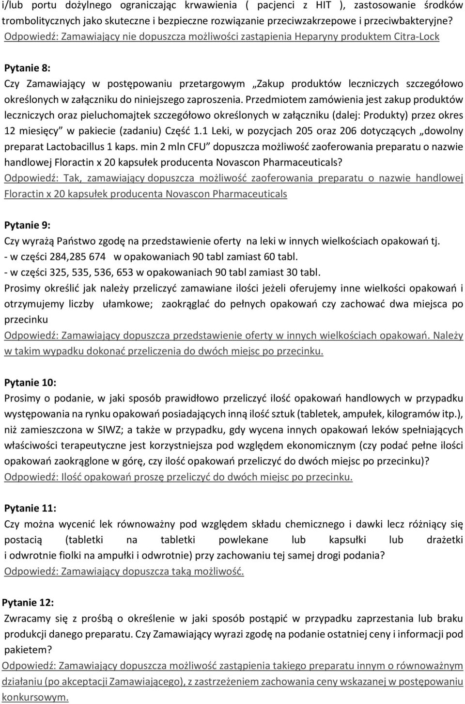 załączniku do niniejszego zaproszenia.