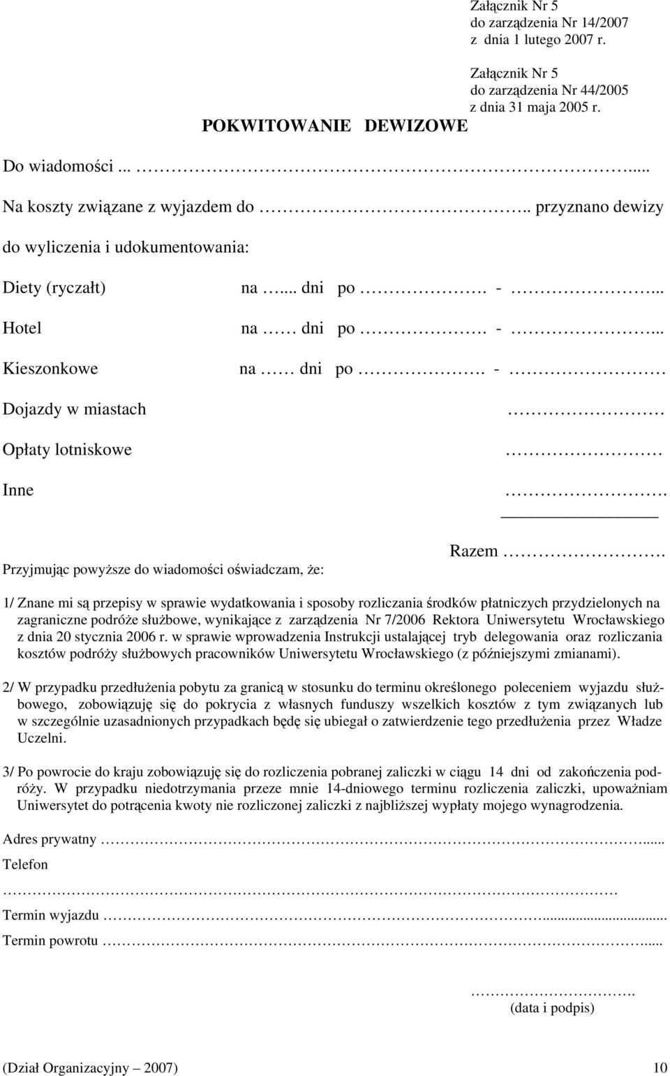 .. na dni po. -... na dni po. -. Przyjmując powyższe do wiadomości oświadczam, że: Razem.
