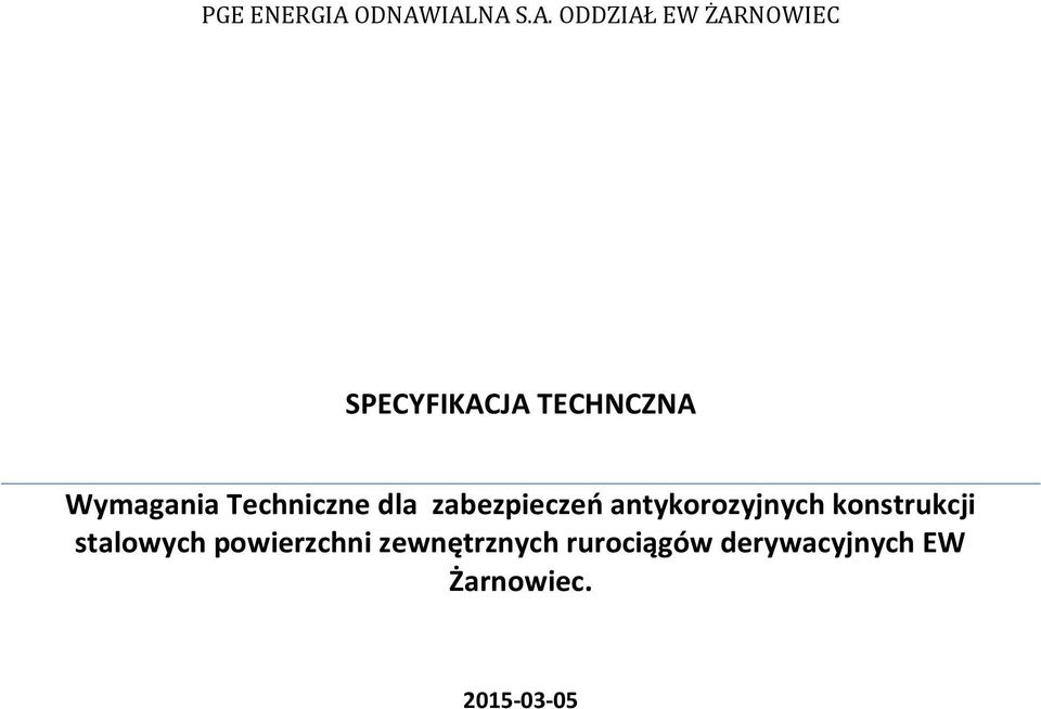 TECHNCZNA Wymagania Techniczne dla zabezpieczeń