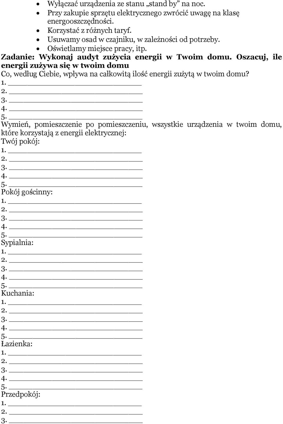 Zadanie: Wykonaj audyt zużycia energii w Twoim domu.