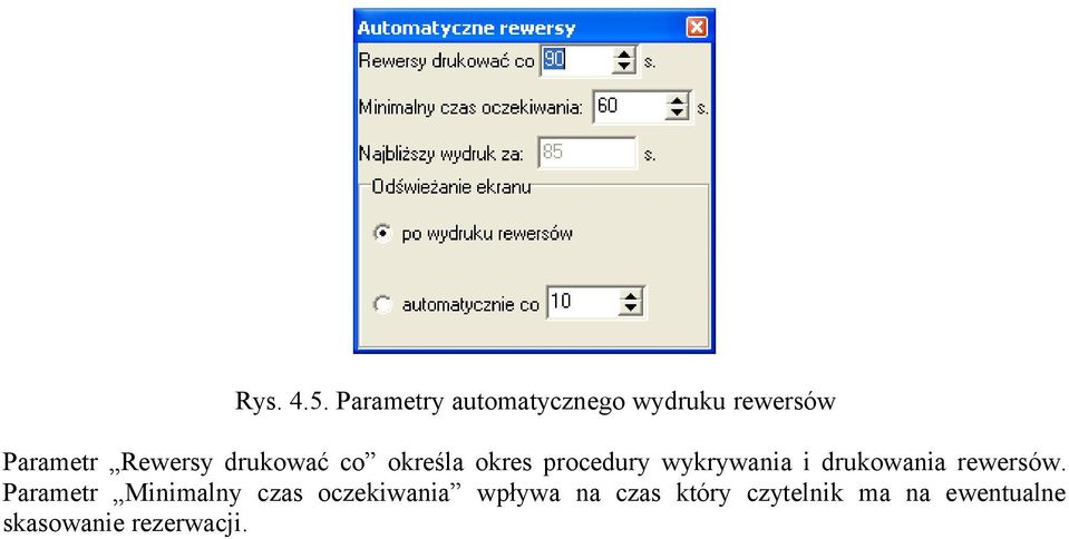 drukować co określa okres procedury wykrywania i drukowania