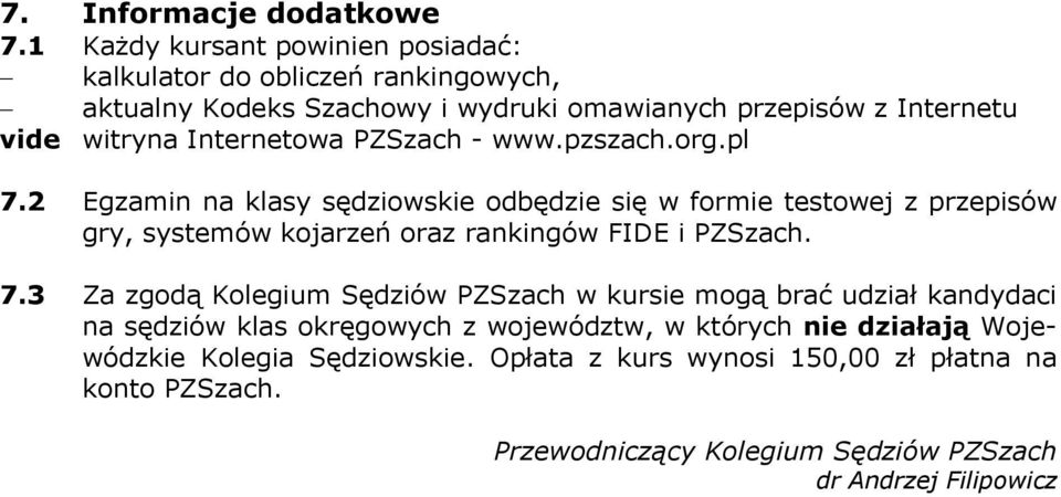 Internetowa PZSzach - www.pzszach.org.pl 7.