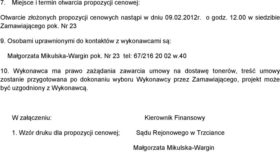 Nr 23 tel: 67/216 20 02 w.40 10.