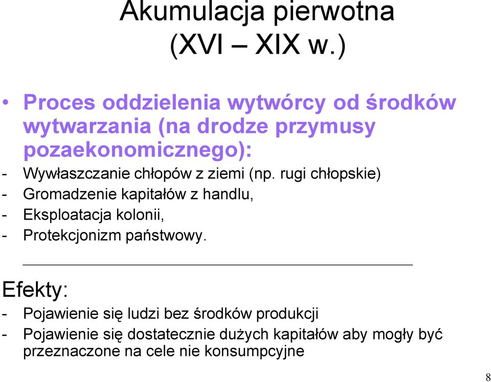 Wywłaszczanie chłopów z ziemi (np.