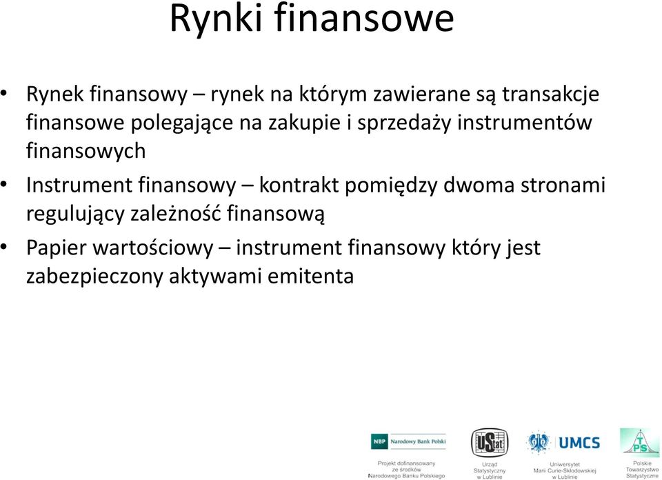 Instrument finansowy kontrakt pomiędzy dwoma stronami regulujący zależność