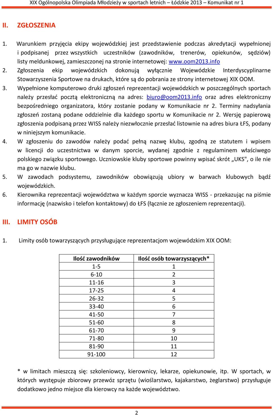zamieszczonej na stronie internetowej: www.oom2013.info 2.