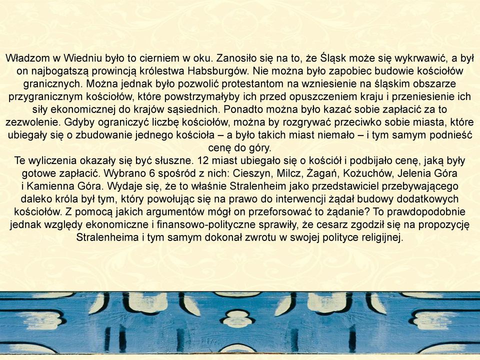 sąsiednich. Ponadto można było kazać sobie zapłacić za to zezwolenie.