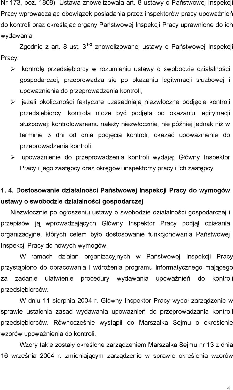 Zgodnie z art. 8 ust.
