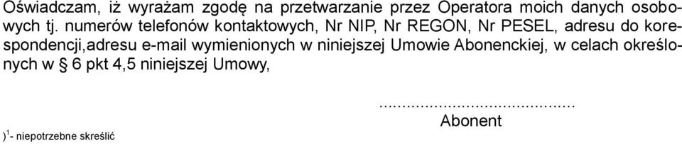 numerów telefonów kontaktowych, Nr NIP, Nr REGON, Nr PESEL, adresu do