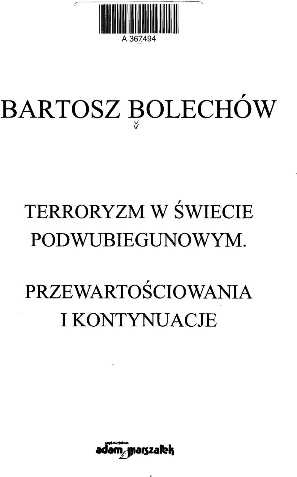 ŚWIECIE PODWUBIEGUNOWYM.