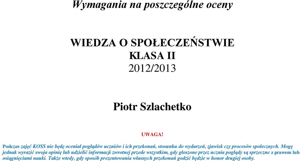 społecznych.