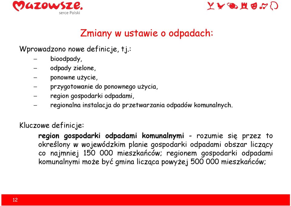 odpadami, regionalna instalacja do przetwarzania odpadów komunalnych.