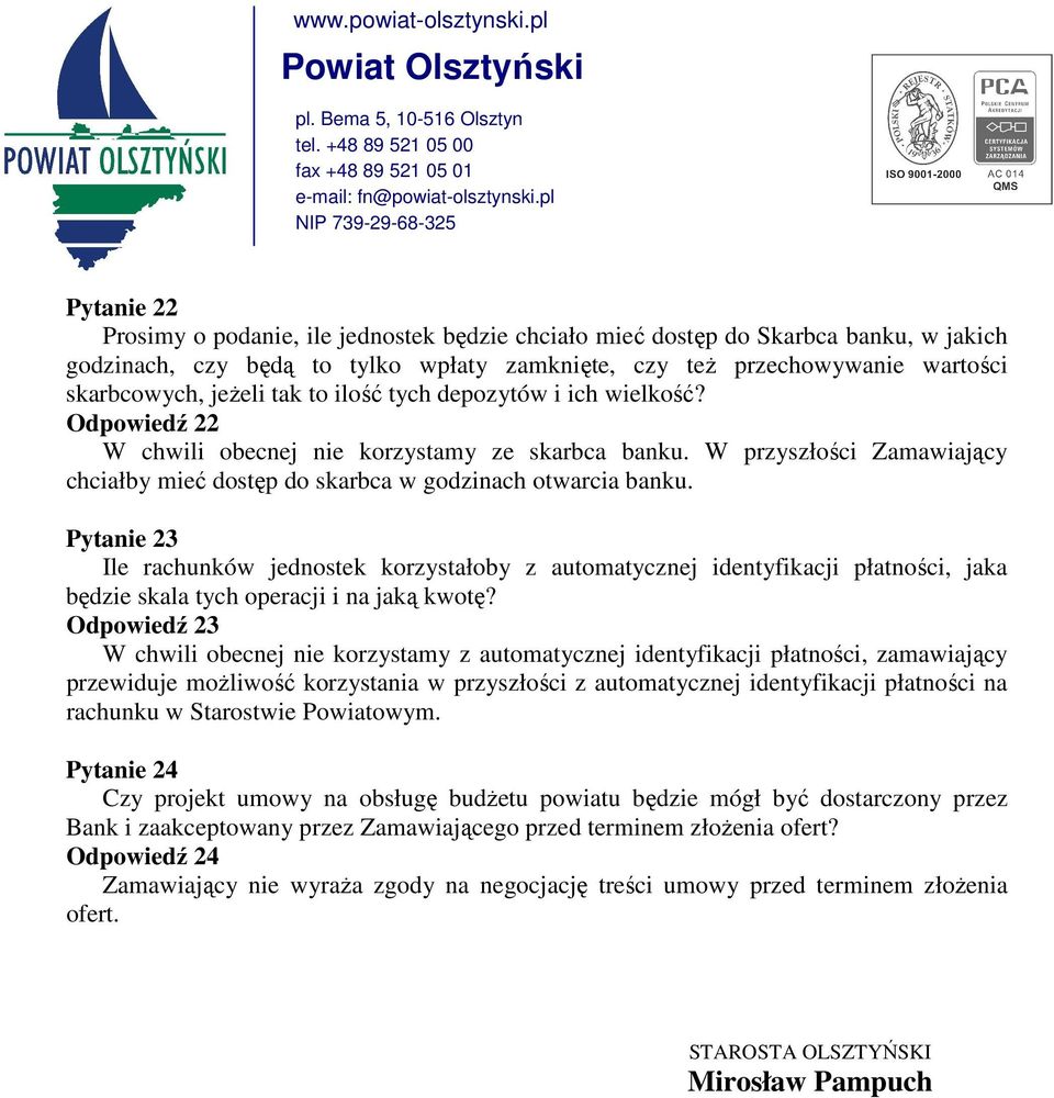 Pytanie 23 Ile rachunków jednostek korzystałoby z automatycznej identyfikacji płatności, jaka będzie skala tych operacji i na jaką kwotę?