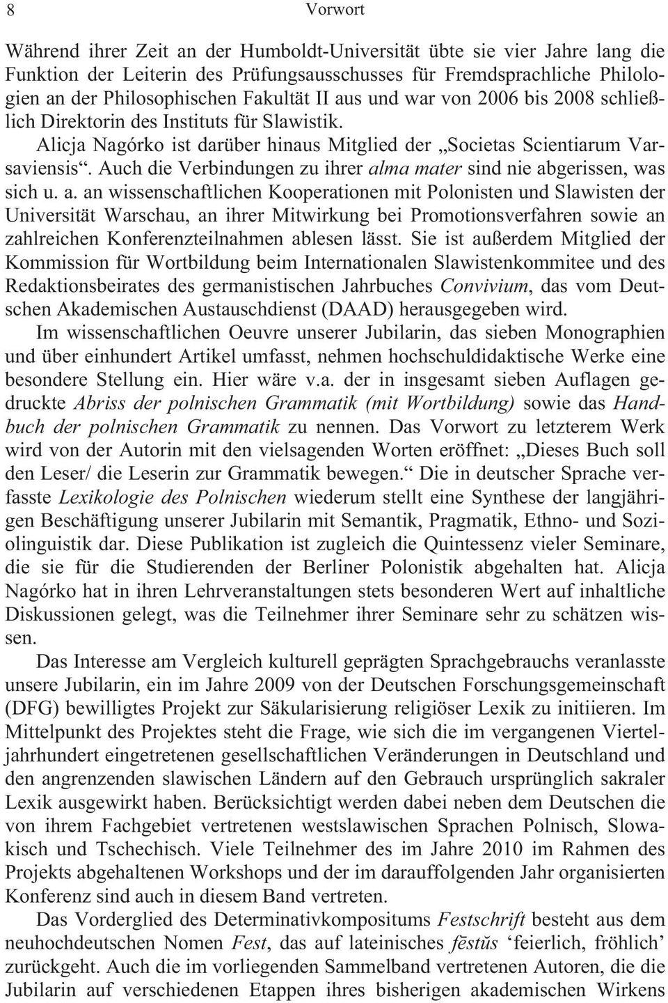 Auch die Verbindungen zu ihrer al