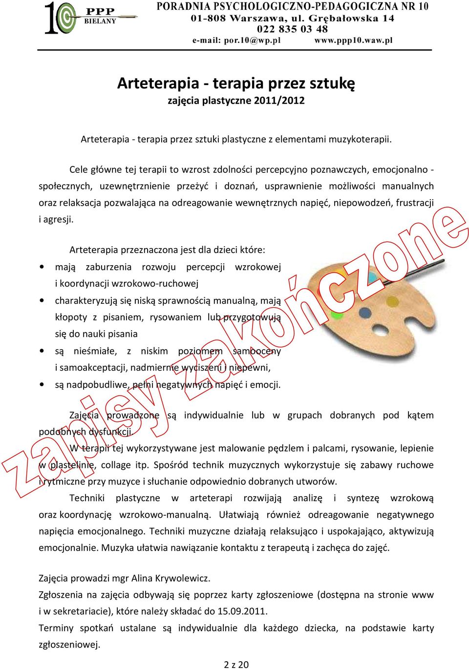 odreagowanie wewnętrznych napięć, niepowodzeń, frustracji i agresji.