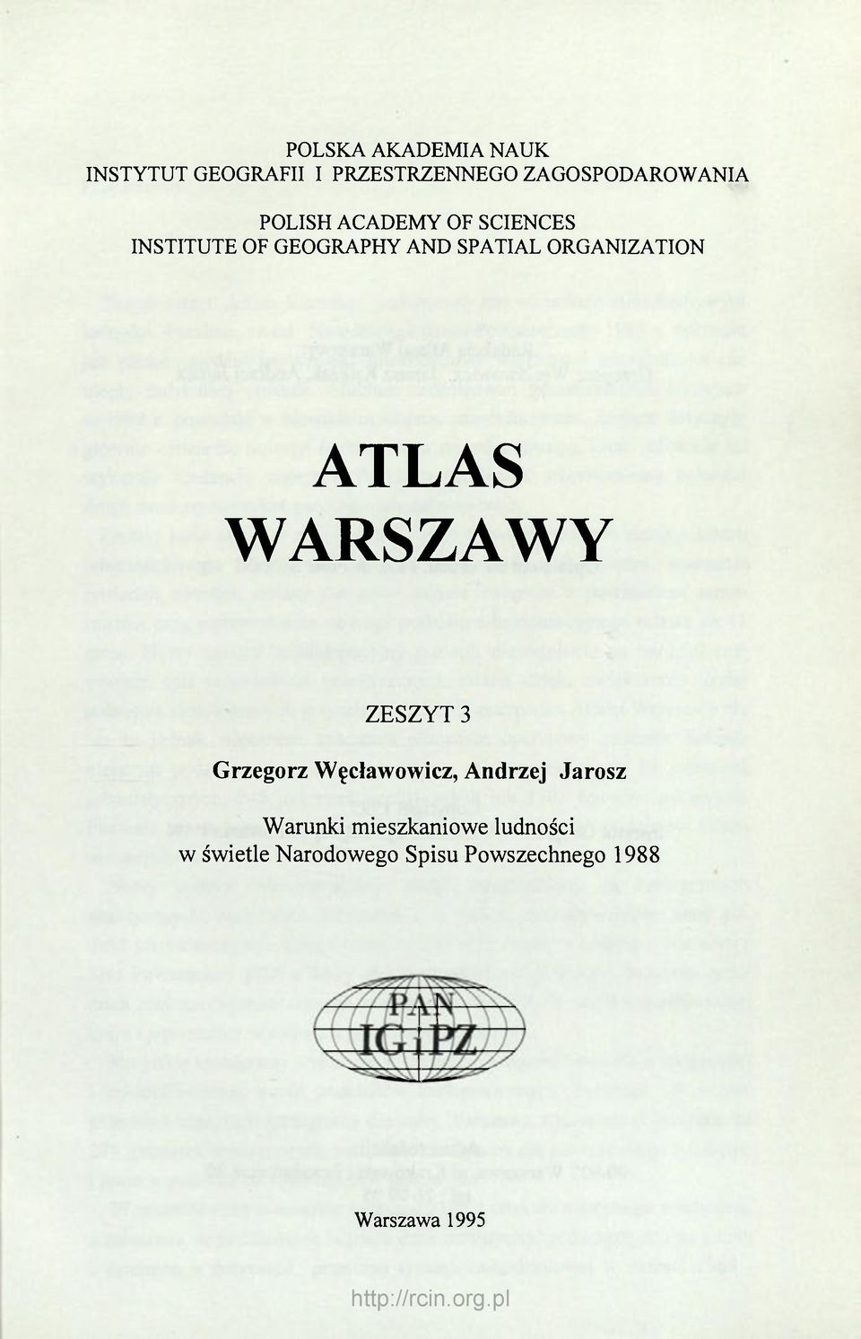 ATLAS WARSZAWY ZESZYT 3 Grzegorz Węcławowicz, Andrzej Jarosz Warunki