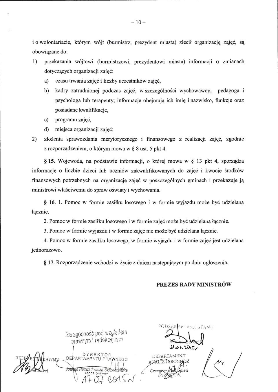 podczas zaj ((e, w szczeg6lnosci wychowawcy, pedagoga i psychologa lub terapeuty; informacje obej muj<\_ ich imi(( i nazwisko, funkcje oraz posiadane kwalifikacje, c) programu zajt(e, d) mtejsca