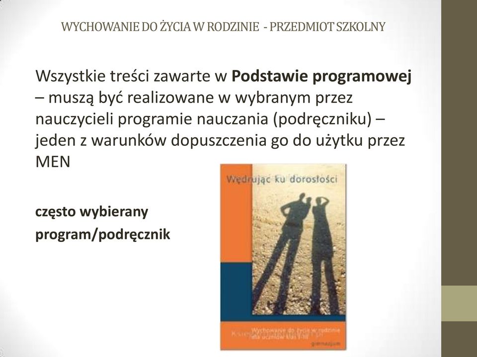 nauczania (podręczniku) jeden z warunków dopuszczenia