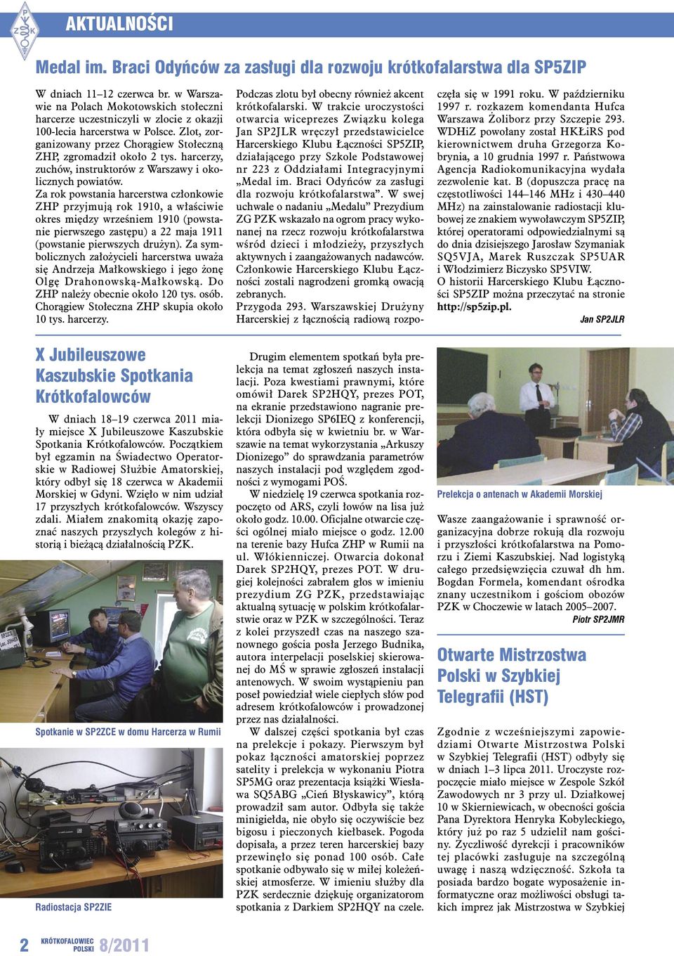 harcerzy, zuchów, instruktorów z Warszawy i okolicznych powiatów.