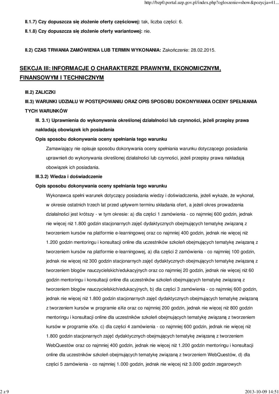 3) WARUNKI UDZIAŁU W POSTĘPOWANIU ORAZ OPIS SPOSOBU DOKONYWANIA OCENY SPEŁNIANIA TYCH WARUNKÓW III. 3.