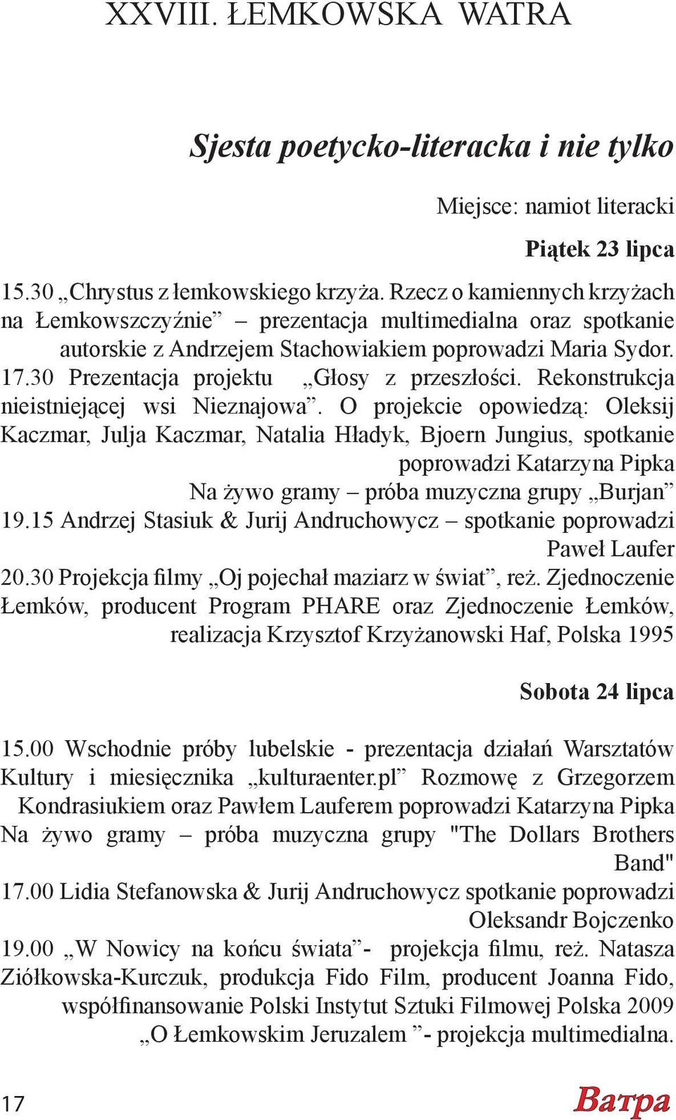 Rekonstrukcja nieistniejącej wsi Nieznajowa.
