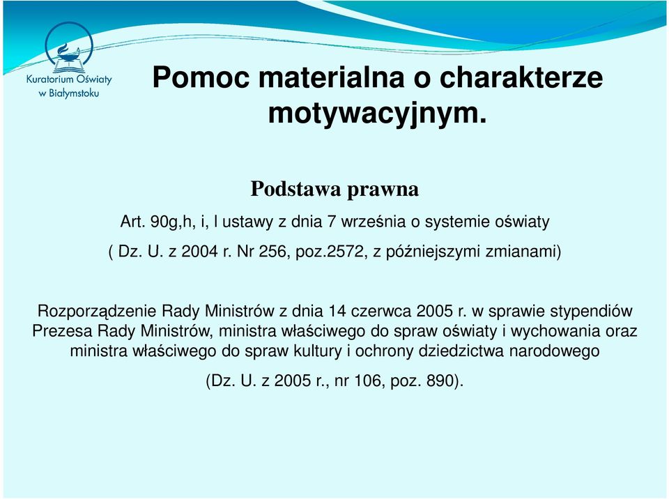 2572, z późniejszymi zmianami) Rozporządzenie Rady Ministrów z dnia 14 czerwca 25 r.