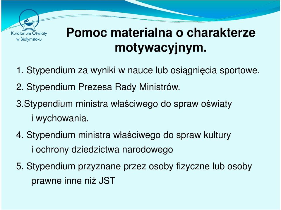 Stypendium Prezesa Rady Ministrów. 3.