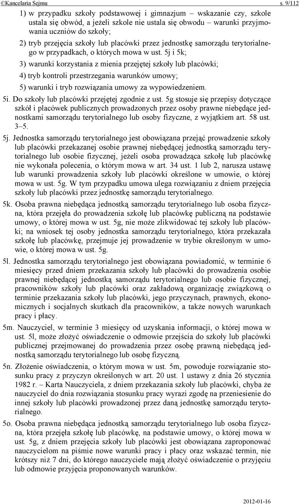 placówki przez jednostkę samorządu terytorialnego w przypadkach, o których mowa w ust.