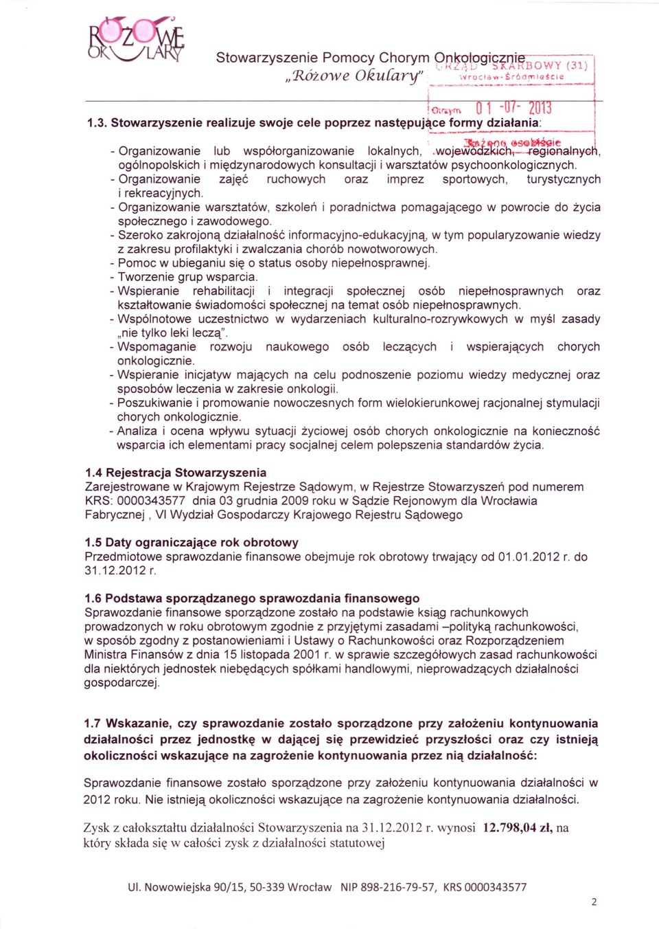 GHr~egIQAaiAyG', ogólnopolskich i międzynarodowych konsultacji i warsztatów psychoonkologicznych. - Organizowanie zajęć ruchowych oraz imprez sportowych, turystycznych i rekreacyjnych.