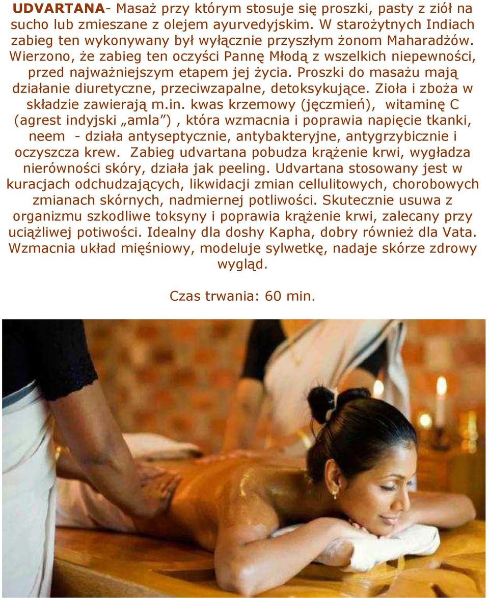 Zioła i zboŝa w składzie zawierają m.in.