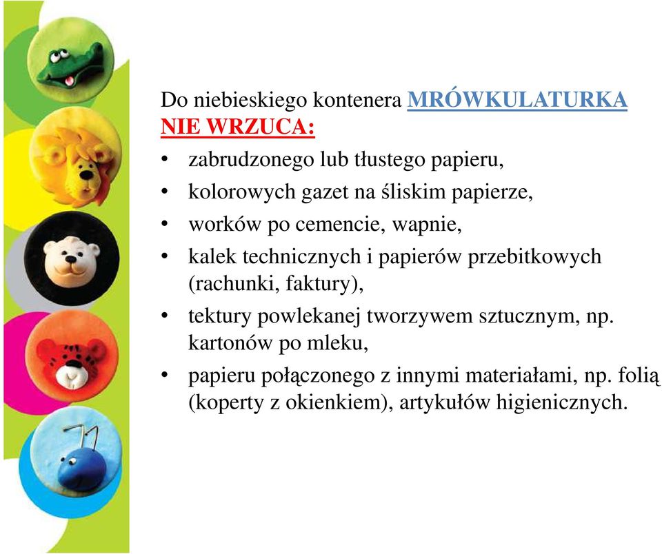 papierów przebitkowych (rachunki, faktury), tektury powlekanej tworzywem sztucznym, np.