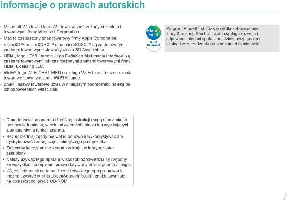 HDMI, logo HDMI i termin High Definition Multimedia Interface są znakami towarowymi lub zastrzeżonymi znakami towarowymi firmy HDMI Licensing LLC.