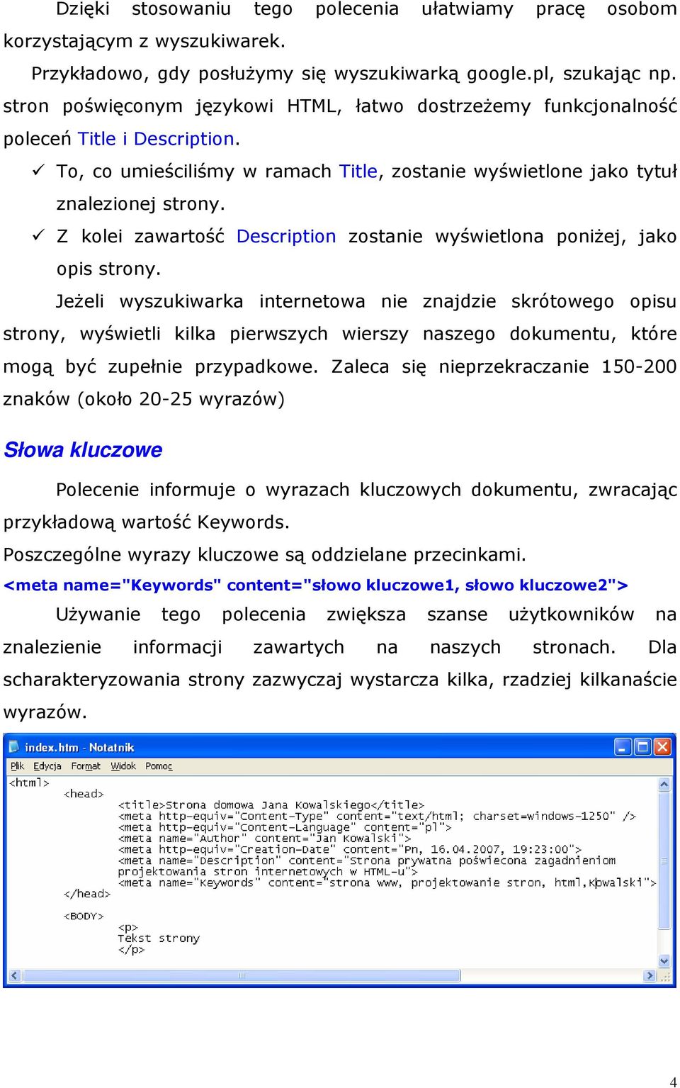Z kolei zawartość Description zostanie wyświetlona poniŝej, jako opis strony.