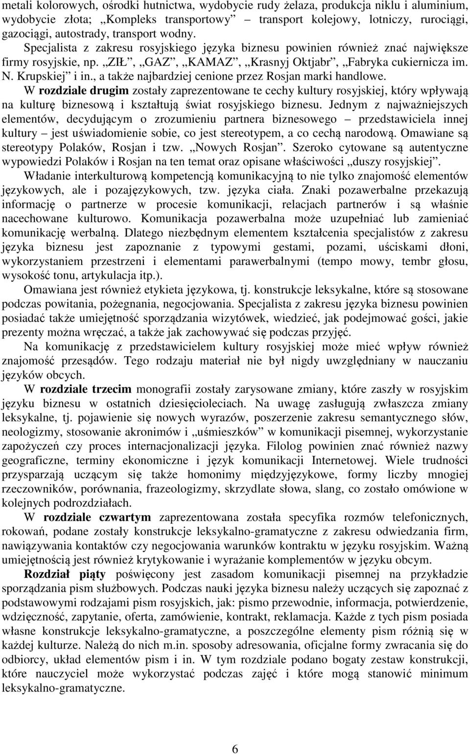 , a także najbardziej cenione przez Rosjan marki handlowe.