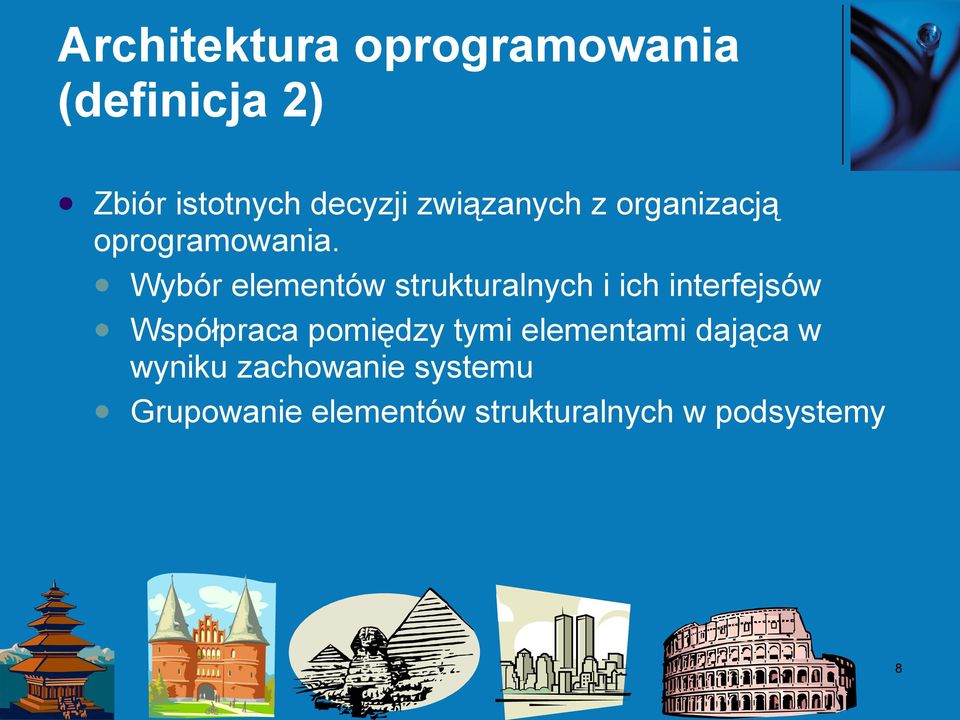 Wybór elementów strukturalnych i ich interfejsów Współpraca pomiędzy