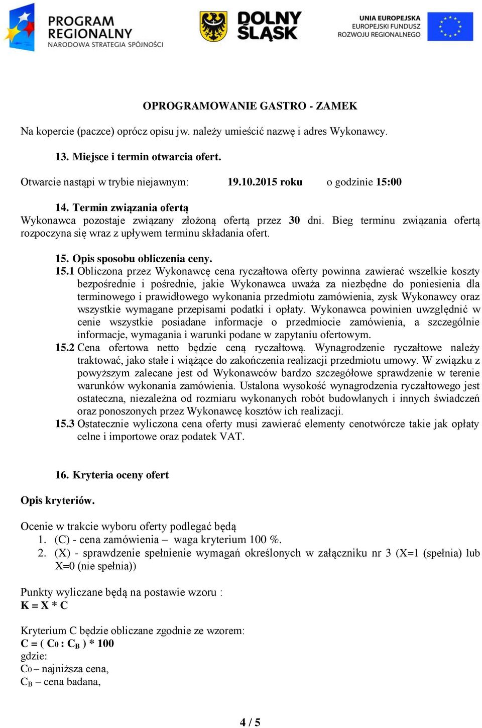 15. Opis sposobu obliczenia ceny. 15.