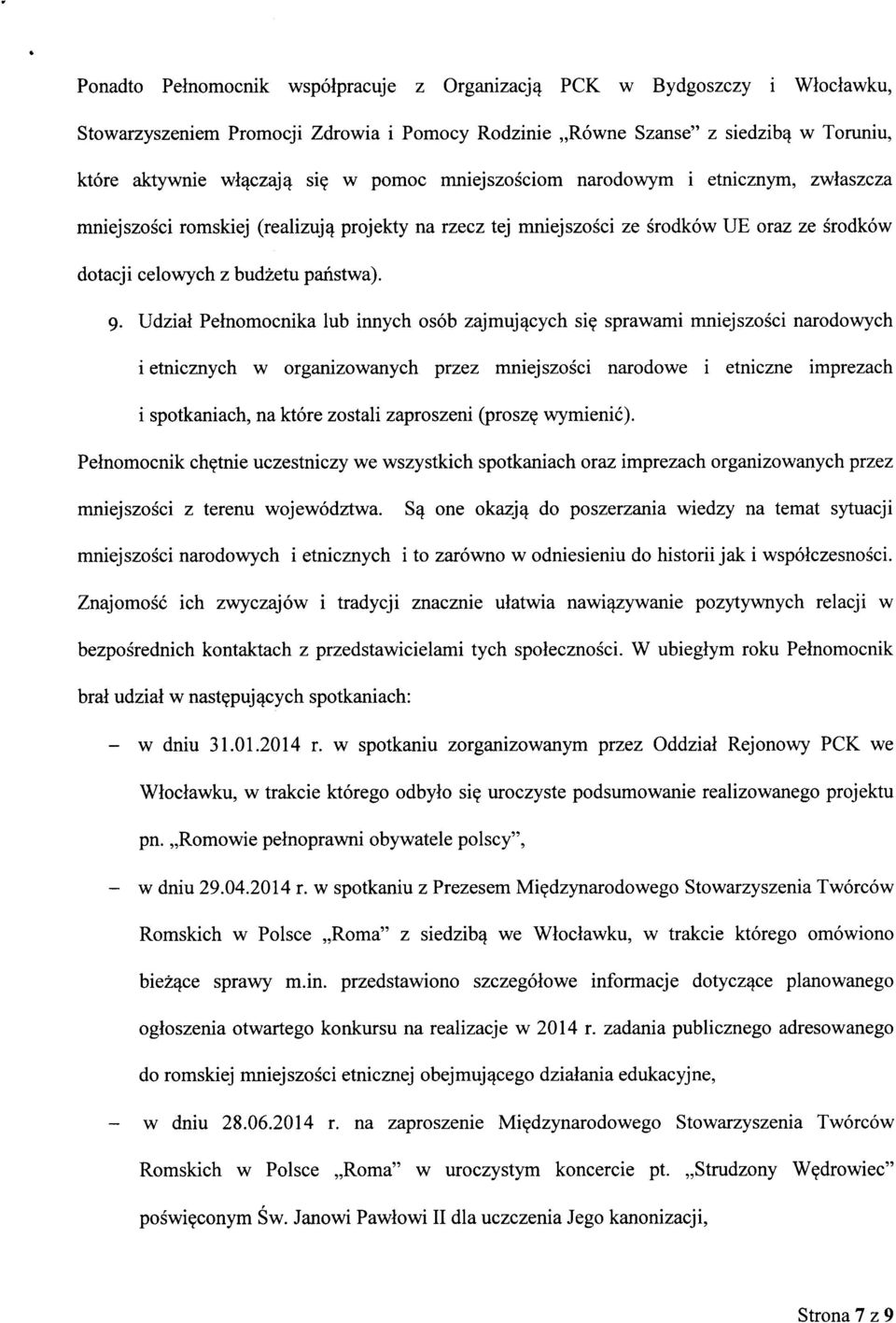 Udzial Pelnomocnika lub innych osob zajmuj^cych si?
