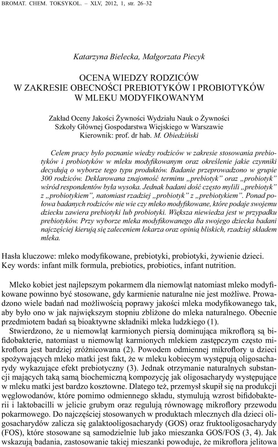 Głównej Gospodarstwa Wiejskiego w Warszawie Kierownik: prof. dr hab. M.