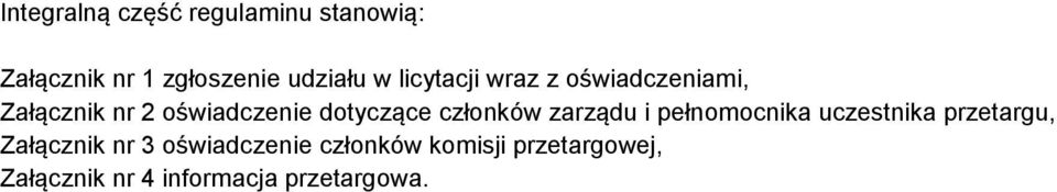 członków zarządu i pełnomocnika uczestnika przetargu, Załącznik nr 3